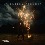 La Última Promesa (Apple Music Edition) - Justin Quiles