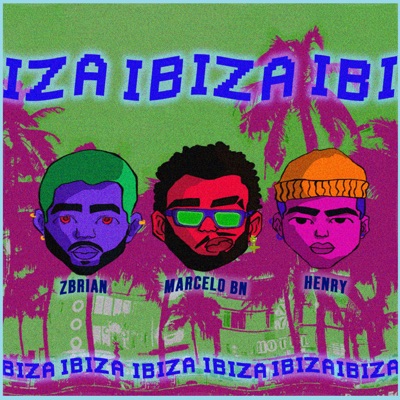 Ibiza (feat. Henry) - Single