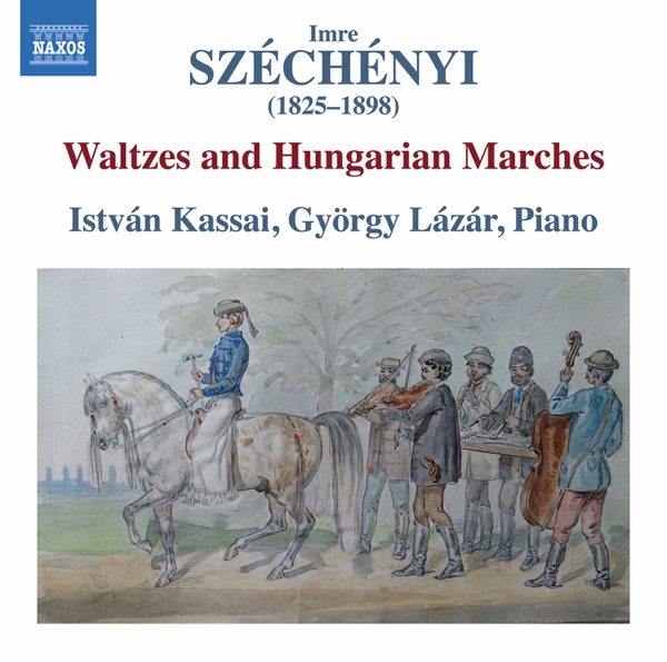 Széchényi: Waltzes & Hungarian Marches