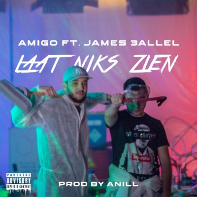 Laat Niks Zien (feat. James 3allel) - Single
