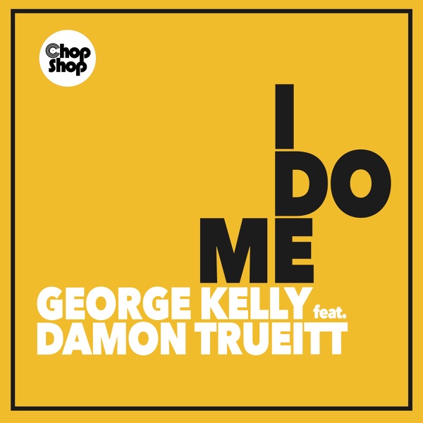I Do Me (feat. Damon Trueitt) - Single