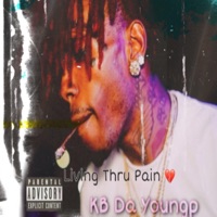 Living thru Pain - Single - KB Da Youngp