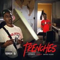 Trenches (feat. MoneyMarr) - Single - Lil B.R.O