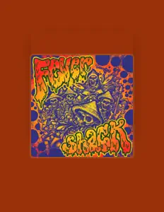 收听 Fever Shack、观看音乐视频、阅读小传、查看巡演日期等 ！