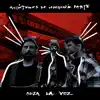 Autóctonos de Ninguna Parte - Alza la Voz