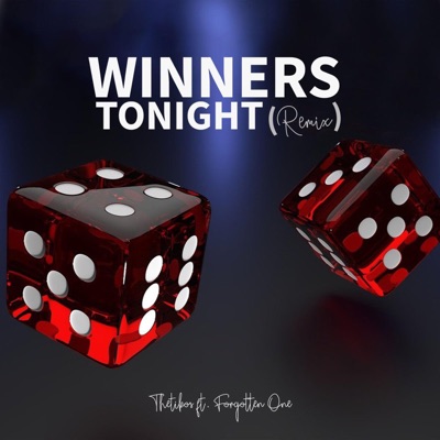 Winners Tonight (feat. Forgotten One) [Remix] [Remix] - Single