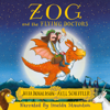 Zog and the Flying Doctors (Unabridged) - Julia Donaldson