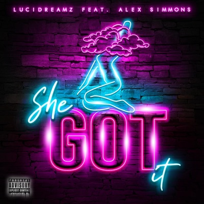 She Got It (feat. Alex Simmons) - Single