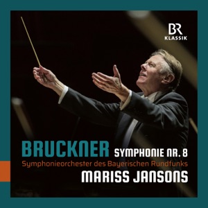 Bruckner: Symphony No. 8 in C Minor, WAB 108