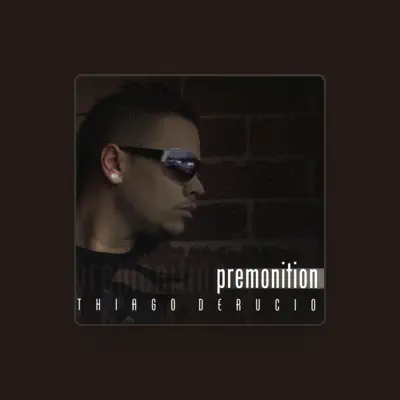Listen to Thiago Derucio, watch music videos, read bio, see tour dates & more!