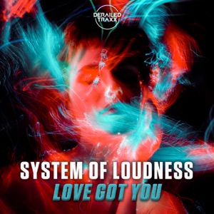 Love Got You - Single