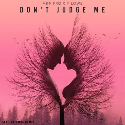 Don't Judge Me (Saxo-Kizomba) - Single