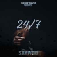 24/7 - Single - SayWoo