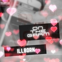 On The Gram - Single - Illborn