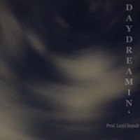 Daydreamin' (Clean) [Clean] - Single - IIIXCTY