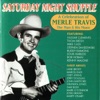 Saturday Night Shuffle (A Celebration of Merle Travis)
