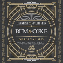 Rum & Coke Deekline & Future Flex