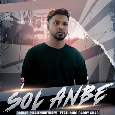 Sol Anbe (feat. Daddy Shaq) - Single