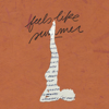 Feels Like Summer - Childish Gambino