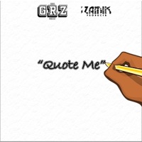 Quote Me - Single - Grizzly