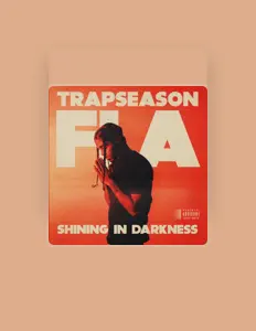 Dengarkan Trapseason Fla, tonton video musik, baca bio, lihat tanggal tur & lainnya!