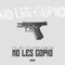 No Les Copio (feat. Millyz) - Tes & Juan Sinatra lyrics