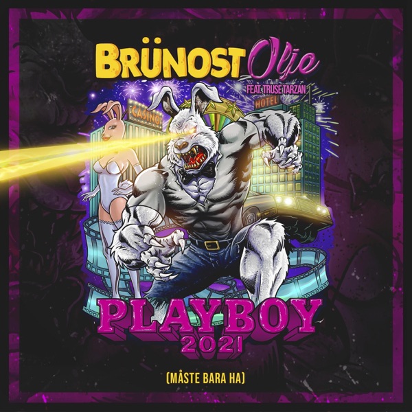 Playboy 2021 (Måste Bara Ha) [Feat. Truse Tarzan] (feat. Truse Tarzan)