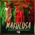 Makulusa (feat. DJ Maphorisa & DJ Buckz) - Single album cover