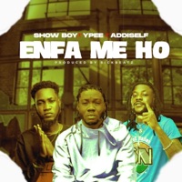 Enfa Me Ho - Single - Showboy