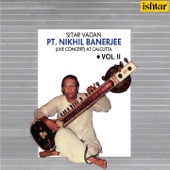 Pt. Nikhil Banerjee: Sitar Vadan, Vol. 2 (Live Concert at Calcutta) artwork