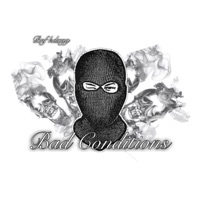 Bad Conditions - Single - Bnf Kdxgg