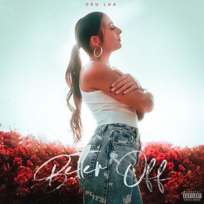 Better Off (feat. Chris K H) - Single