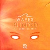 Blinded (feat. James Delaney) - Single