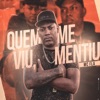 Quem Me Viu Mentiu - Single