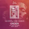 Stream & download Order (feat. Mc Ben & Florance) - Single