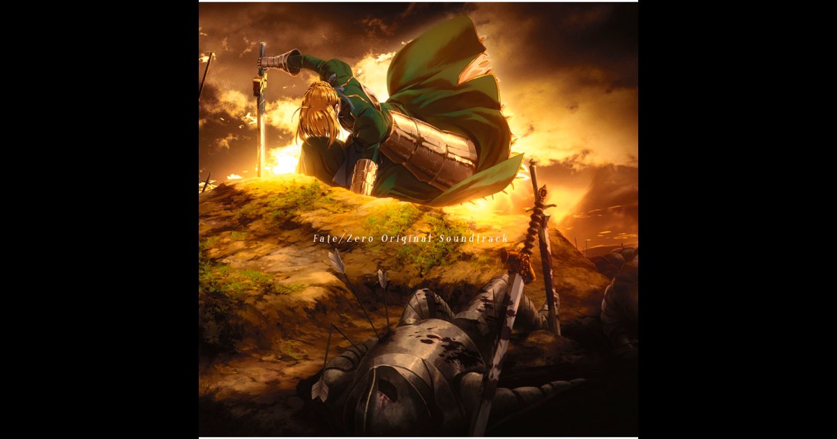 Fate/Zero Original Soundtrack - 梶浦由記のアルバム - Apple Music
