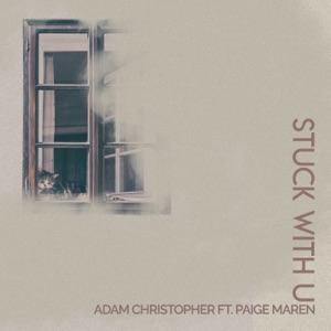 Stuck with U (Acoustic) - Single