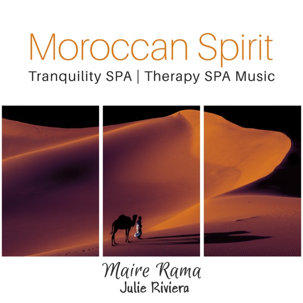 Moroccan Spirit: Tranquility SPA, Therapy SPA Music, Relaxing Sound Mix, Zen Life Music