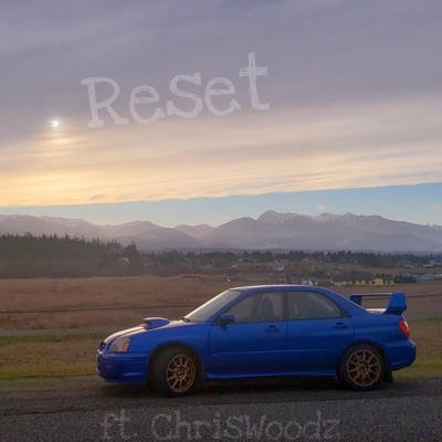 Reset (feat. ChrisWoodz) - Single