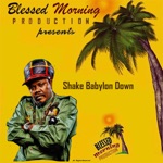 Luciano Messenjah - Shake Babylon Down