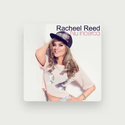 Listen to Rachel Reed, watch music videos, read bio, see tour dates & more!