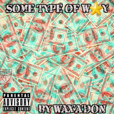 Some Type of Way - Single