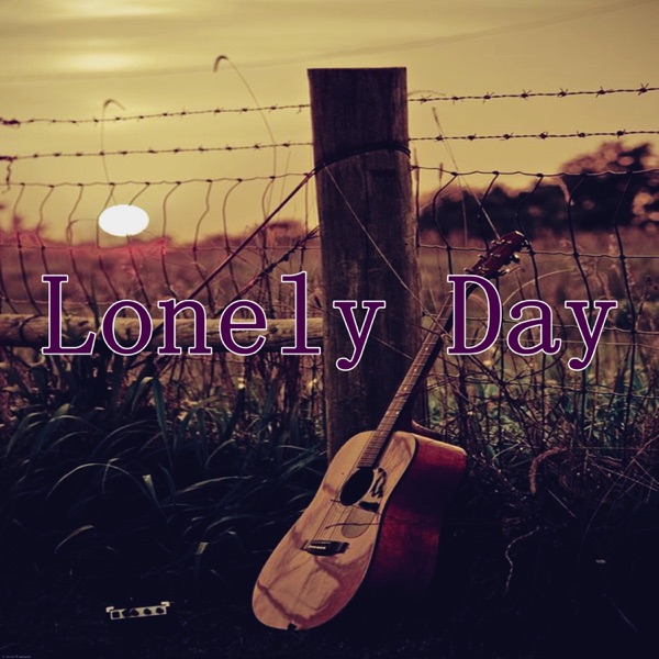 Lonely Day
