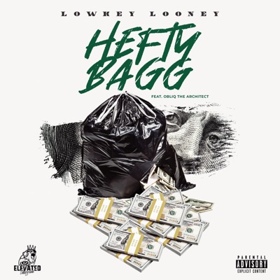 Hefty BaGG (feat. Obliq the Architect) - Single