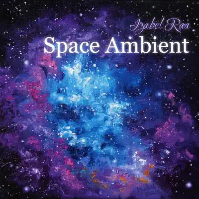 Слушать: Izabel Raa — Space Ambient