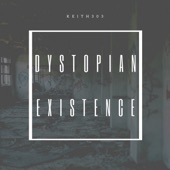 Dystopian Existence (hybrid drums edit) artwork