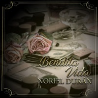 Bendita Vida - EP - Noriel Durán