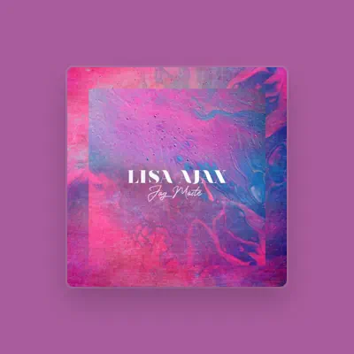 Listen to Lisa Ajax, watch music videos, read bio, see tour dates & more!
