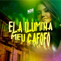 Ela Ilumina Meu Cafofo - NDR