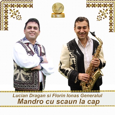 Mandro Cu Scaun La Cap (feat. Florin Ionas Generalul) - Single